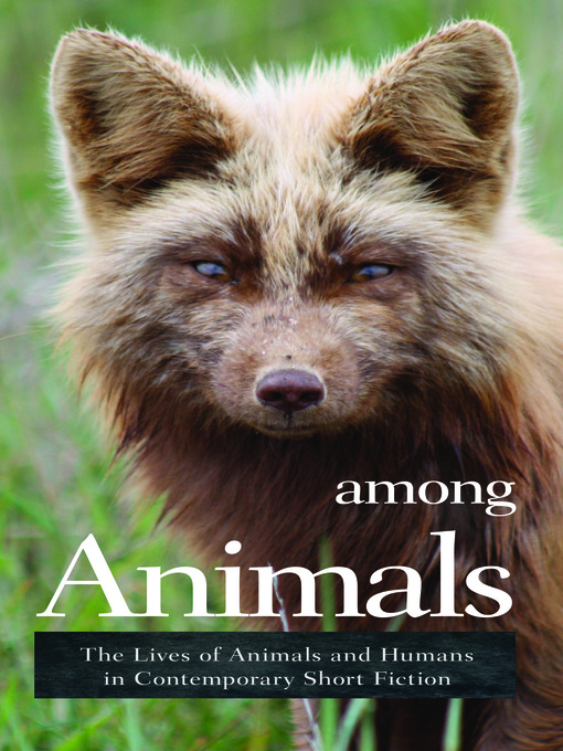 Title details for Among Animals by John Yunker - Available